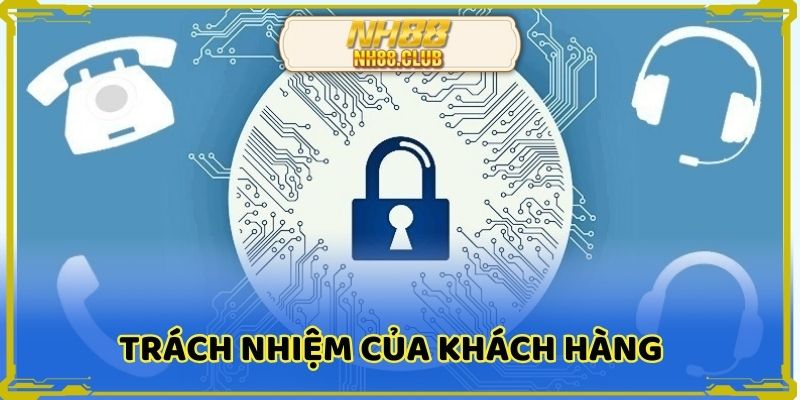 Nhiệm vụ cần thiết của thành viên trong chính sách bảo mật