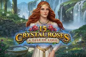 15 Crystal Roses A Tale of Love Slots